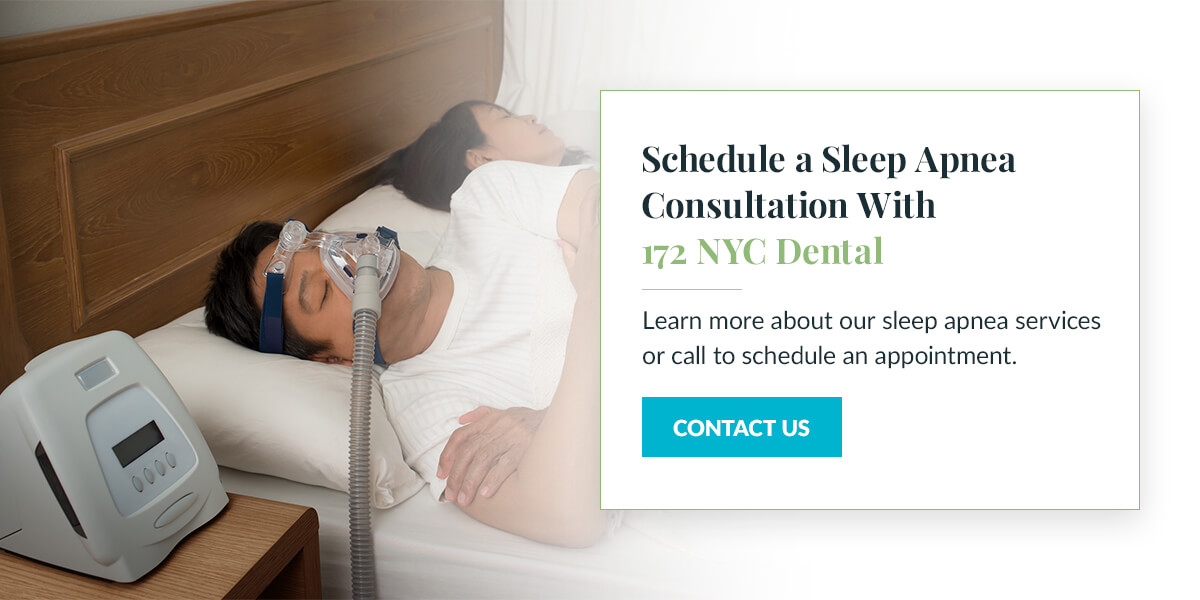 Schedule a Sleep Apnea Consultation With 172 NYC Dental